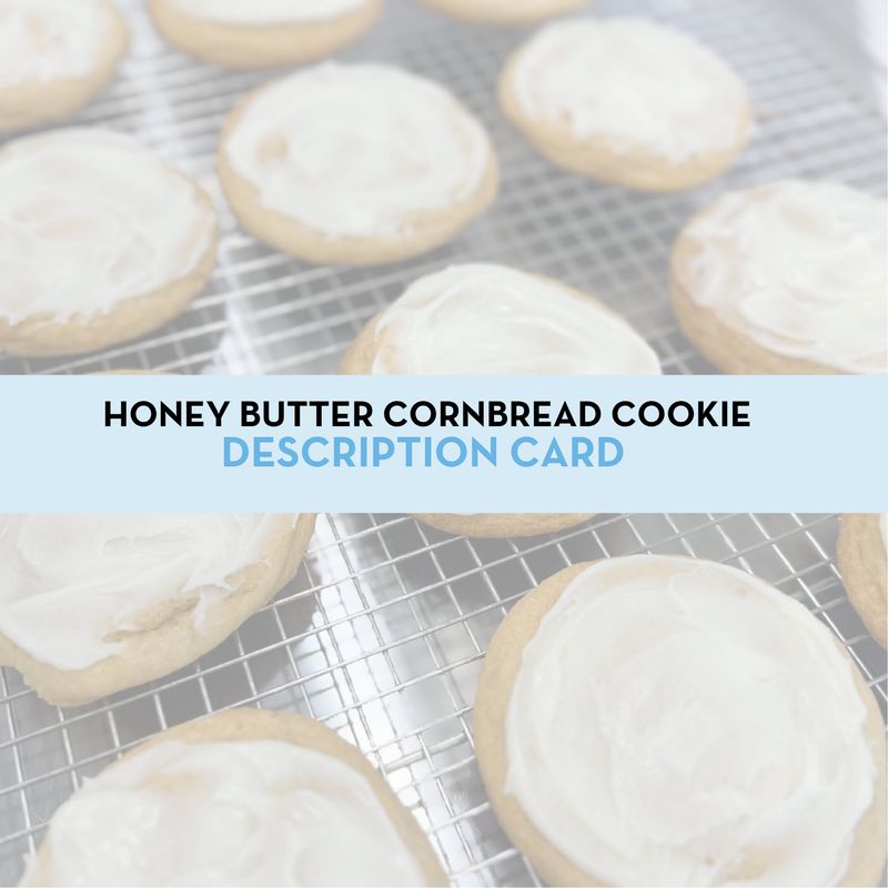 Honey Butter Cornbread Cookie Display/Description Card