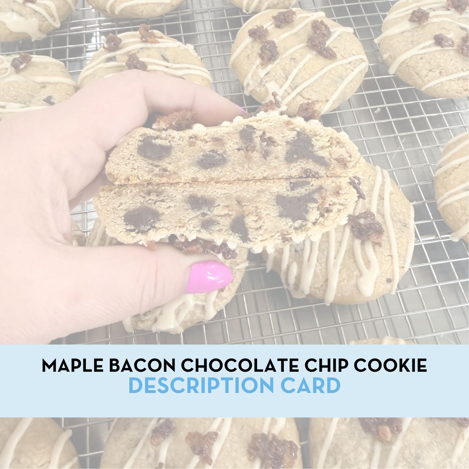 Maple Bacon Chocolate Chip Cookie Display/Description Card