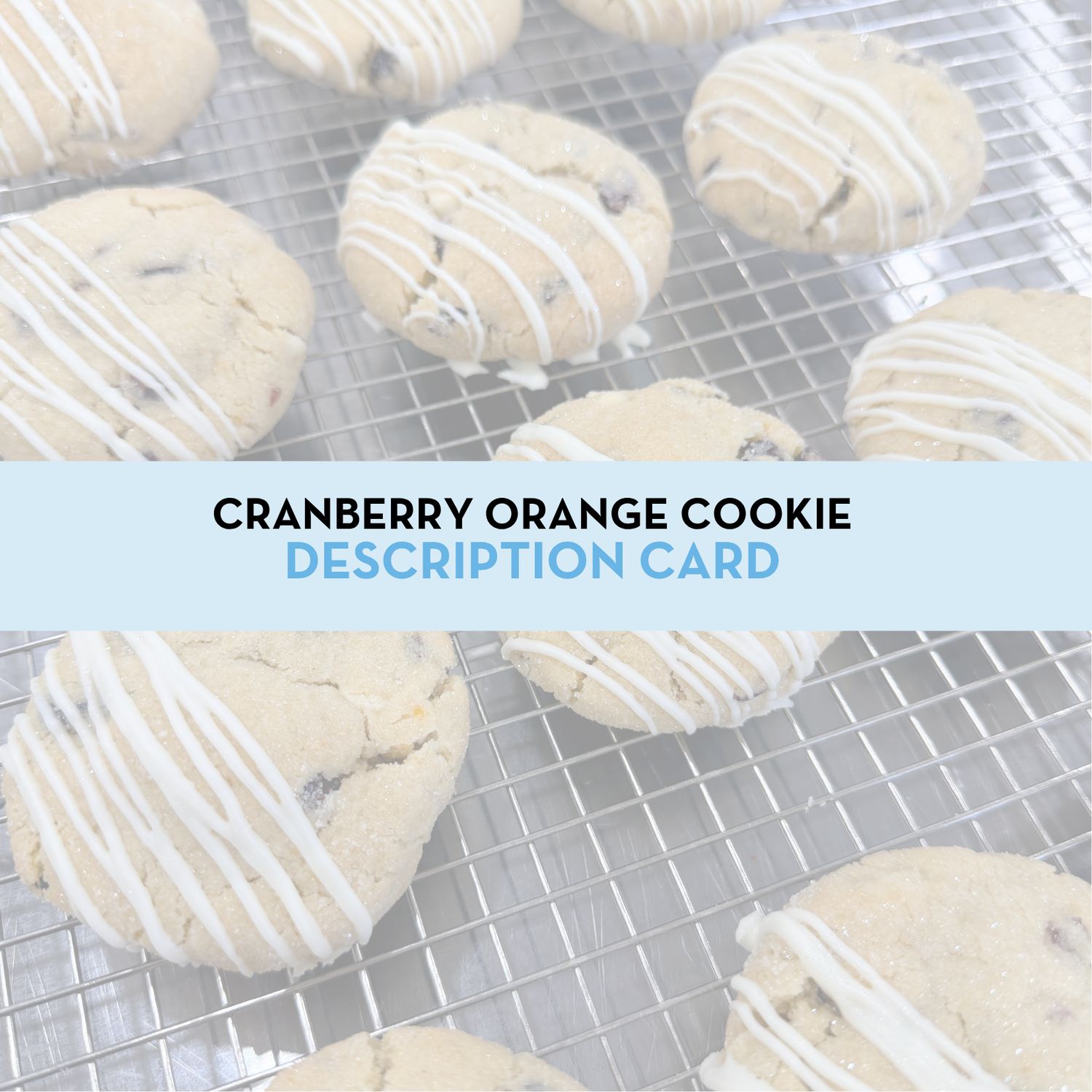 Cranberry Orange White Chocolate Cookie Display/Description Card