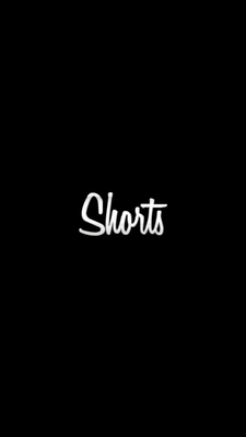 SHORTS