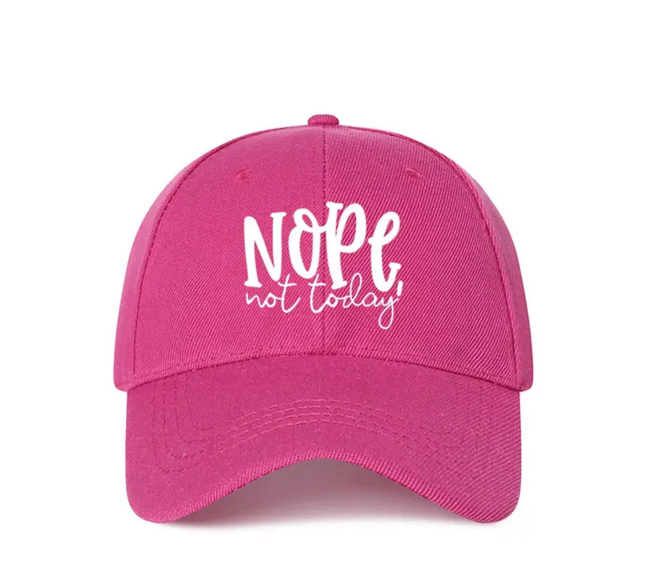 NOT TODAY HAT