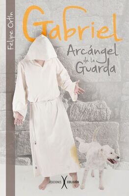 Gabriel, arcángel de la guarda