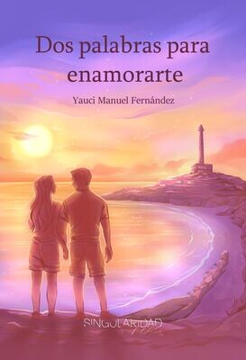 Dos palabras para enamorarte