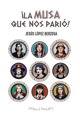 ¡La musa que nos parió!