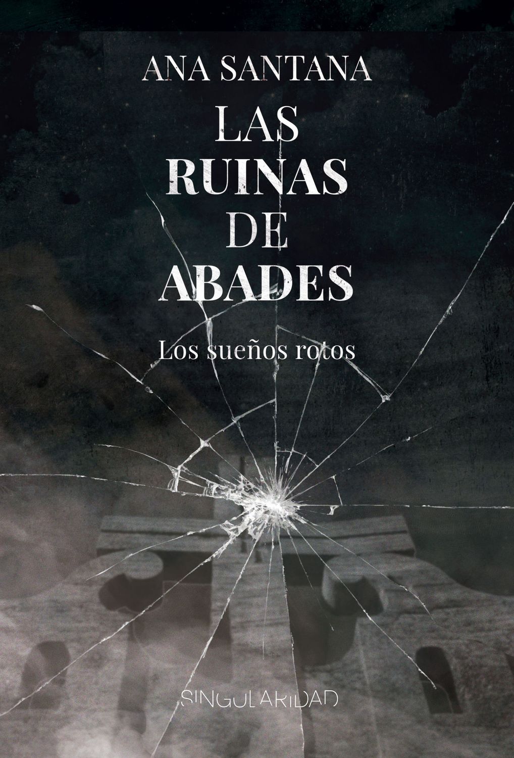 Las ruinas de Abades 2: Los sueños rotos