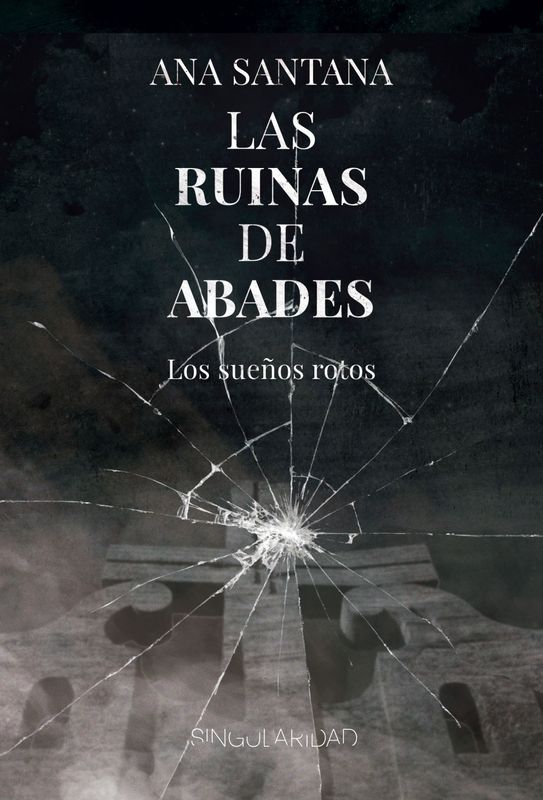 Las ruinas de Abades 2: Los sueños rotos