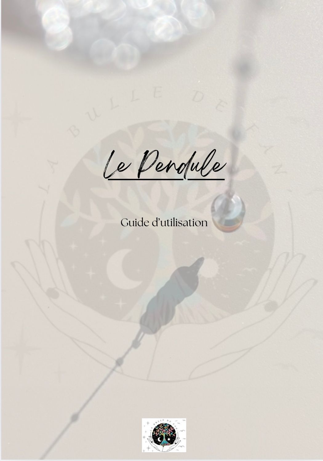 Guide d'utilisation du Pendule