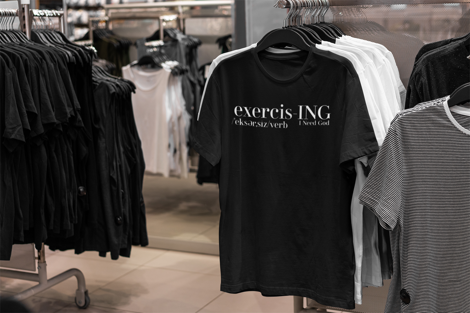 exercis-ING &quot;I Need God&quot; T-Shirt