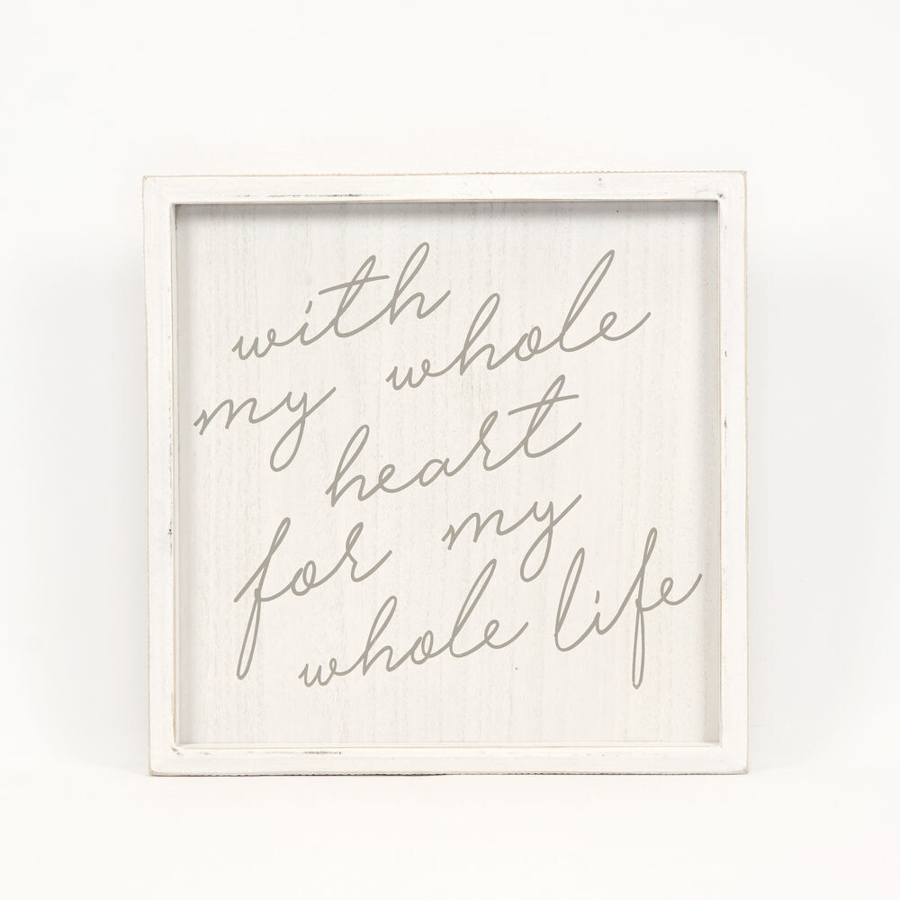 White Framed &quot;My Whole Heart&quot; Sign, 12&quot; x 12&quot;