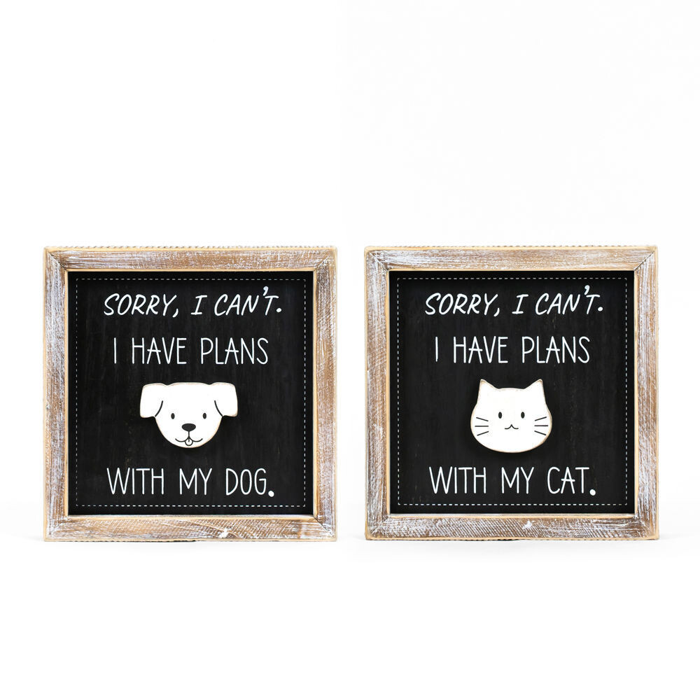 &quot;Sorry I Have Plans&quot; Reversible Pet sign