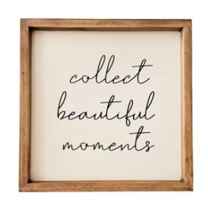 Beautiful Moments Sign