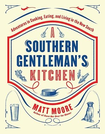 Cookbook - Southern Living - A Southern Gentleman&#39;s Kitchen