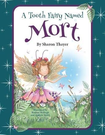 A Tooth Fairy Named Mort - Hardcover Book