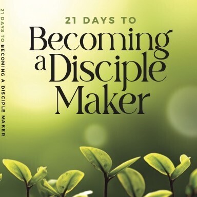 21 Days to  Becoming a Disciple Maker (Orders of 1-19 Books ea)