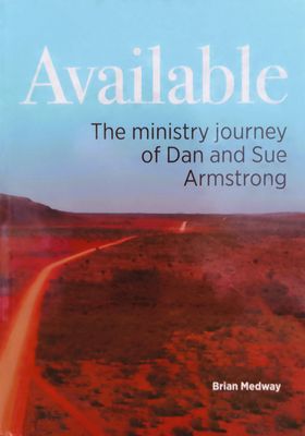 AVAILABLE: The ministry journey of Dan and Sue Armstrong