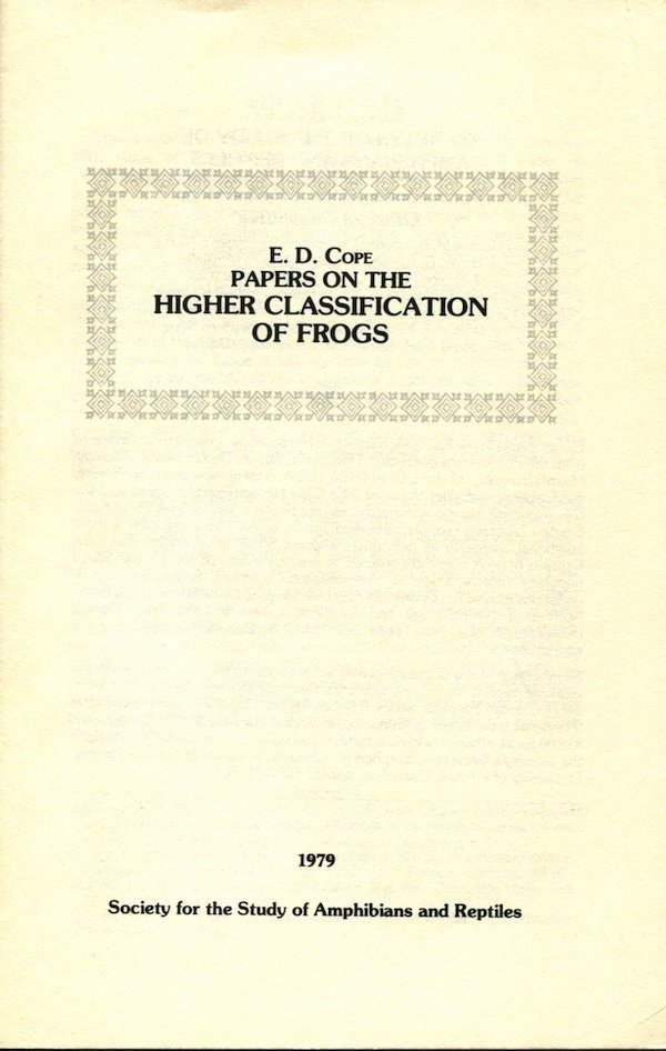 Papers on the Higher Classification of Frogs