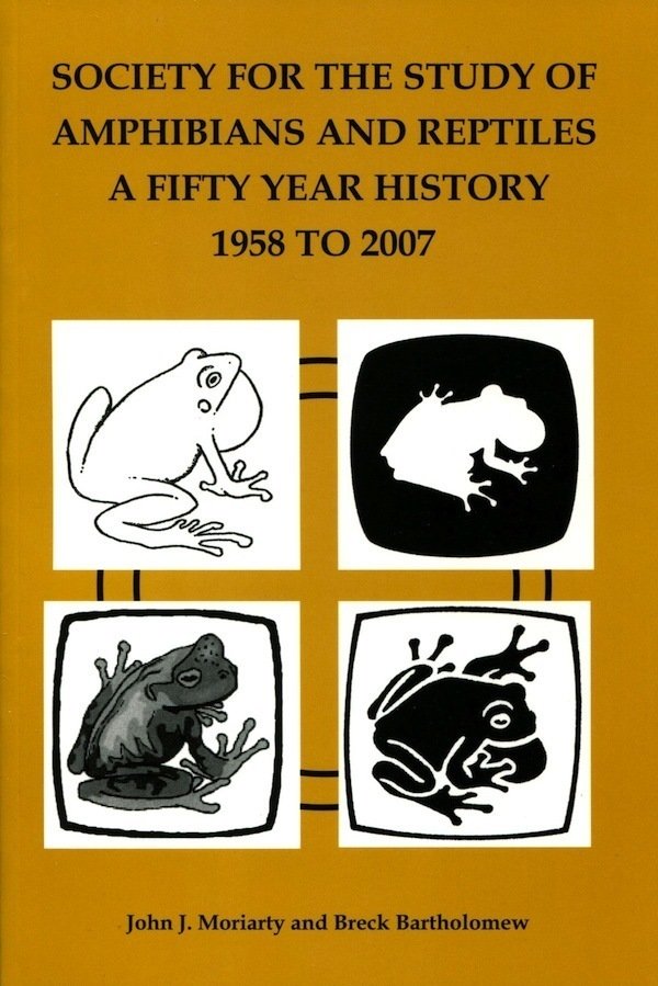 No. 36 Society for the Study of Amphibians and Reptiles: A Fifty Year History 1958 to 2007