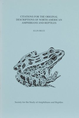 No. 24 Citations for the Original Descriptions of North American Amphibians and Reptiles