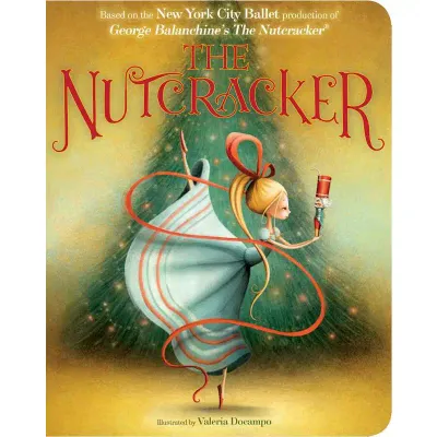 NUTCRACKER BOARD BOOK BY NYC BALLET