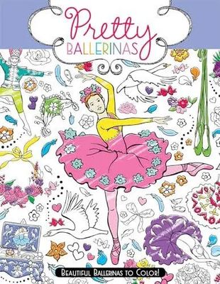 PRETTY BALLERINAS COLORING BOOK