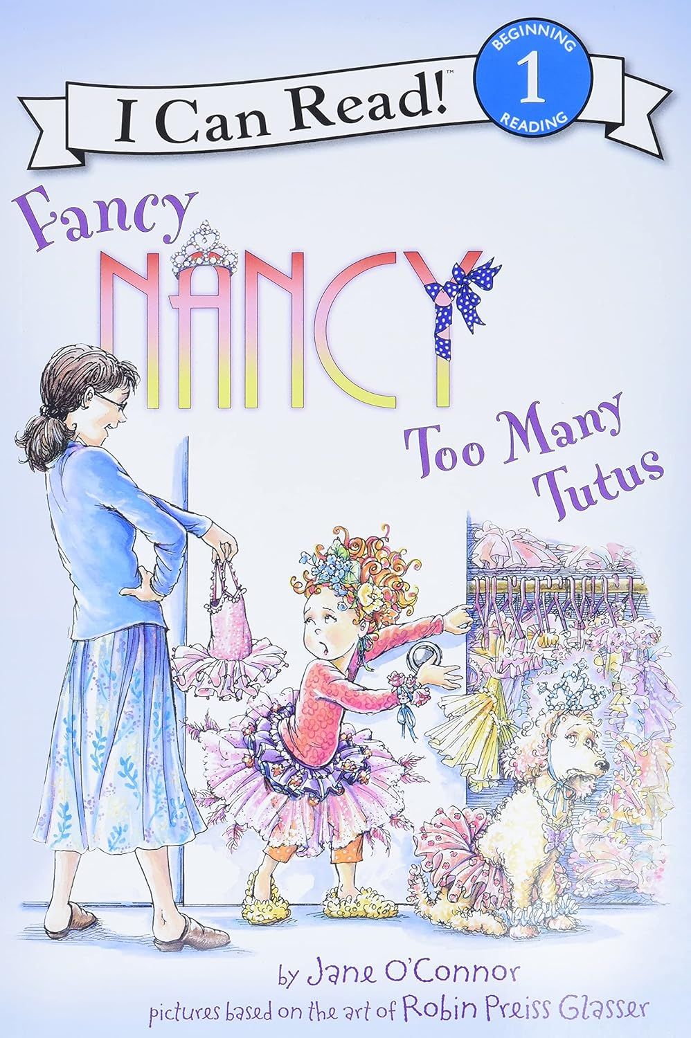FANCY NANCY TOO MANY TUTUS BOOK