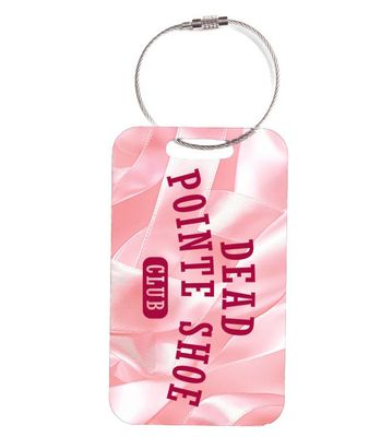 DEAD POINTE SHOE CLUB BAG TAG