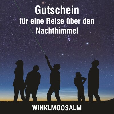 Gutschein für eine Sternführung auf der Winklmoosalm