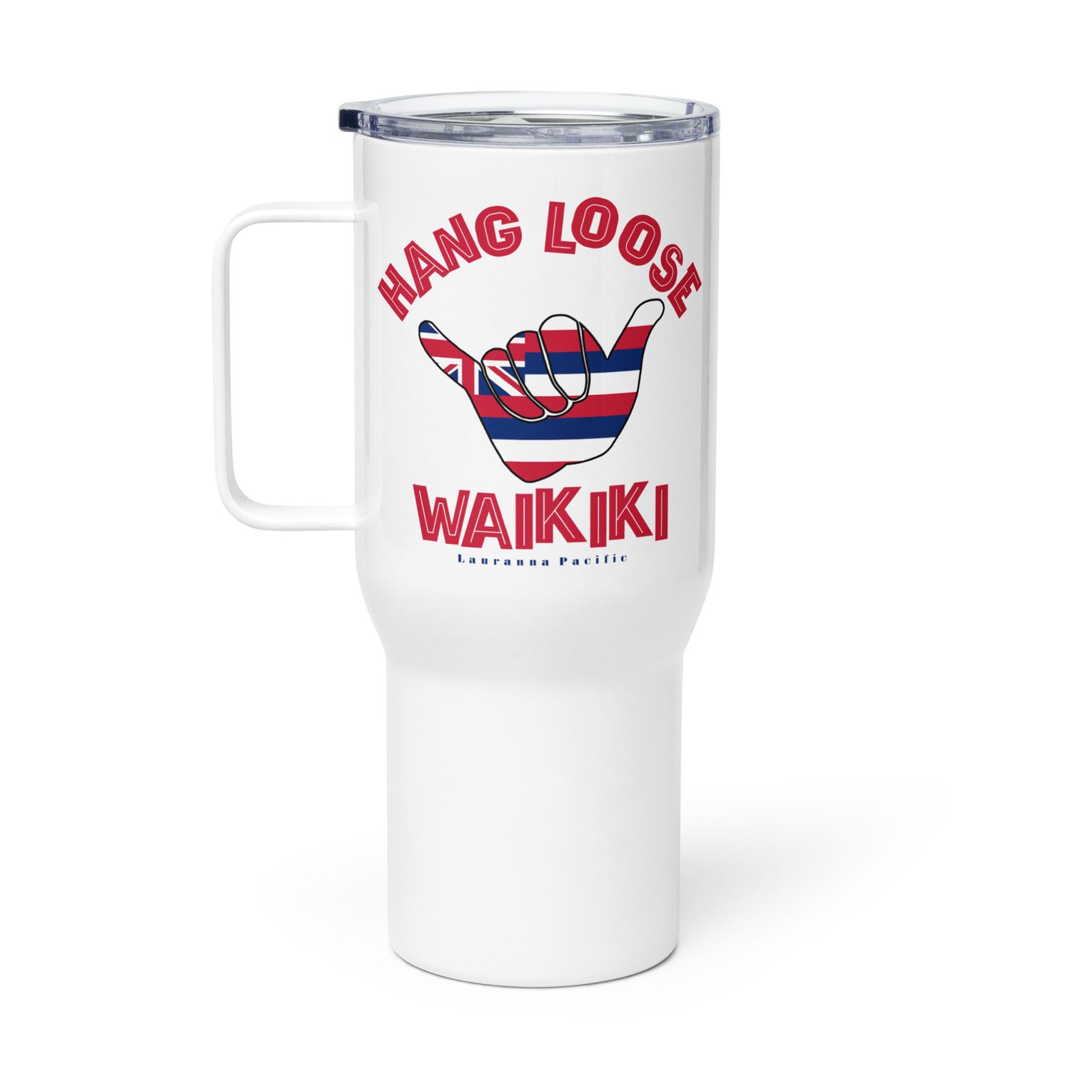 Waikiki Shaka Hang Loose Hawaiian Flag Travel Mug with a Handle
