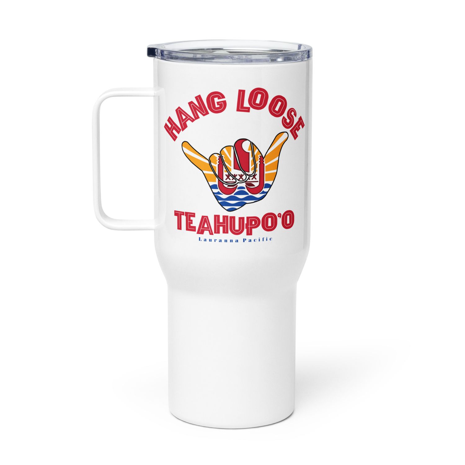 Teahupoo Shaka Hang Loose Tahiti Flag Travel Mug with a Handle