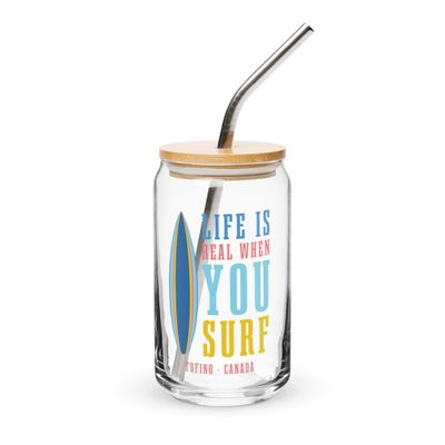 Life Is Real When You Surf, Tofino Canada Can-Shaped Glass