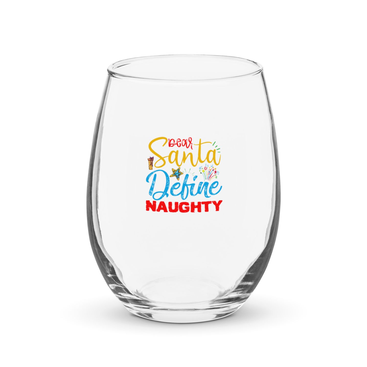 Dear Santa Define Naughty Stemless Wine Glass