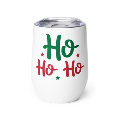 Ho Ho Ho Wine Tumbler