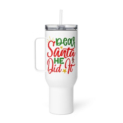 Dear Santa He Did It Travel Mug with a Handle