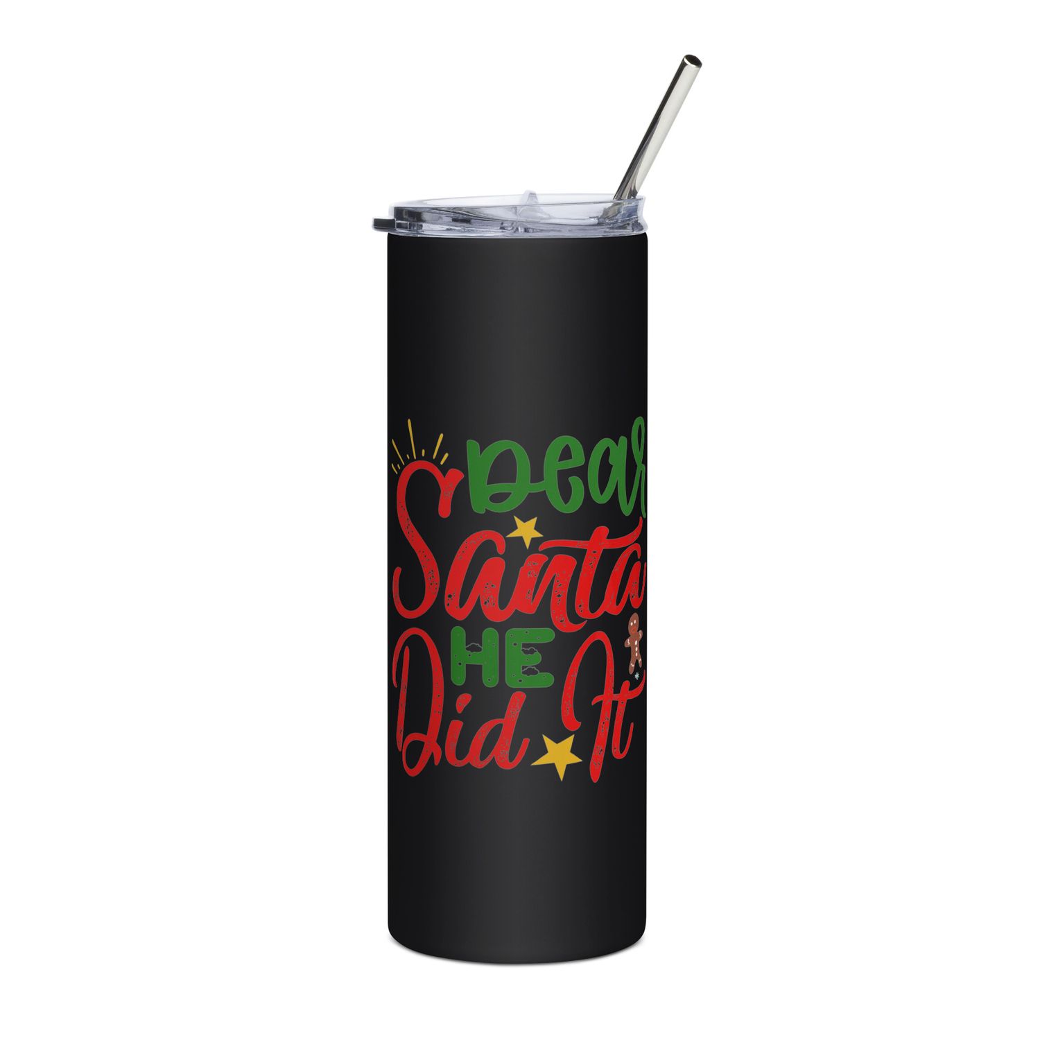 Dear Santa He Did It Stainless Steel Tumbler