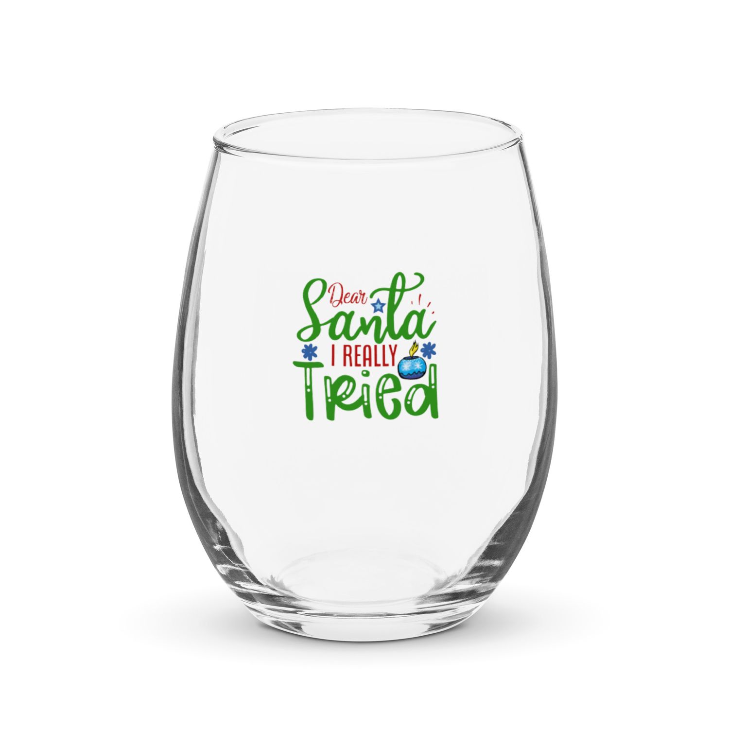 Dear Santa I Really Tried Stemless Wine Glass - Christmas Wine Glass