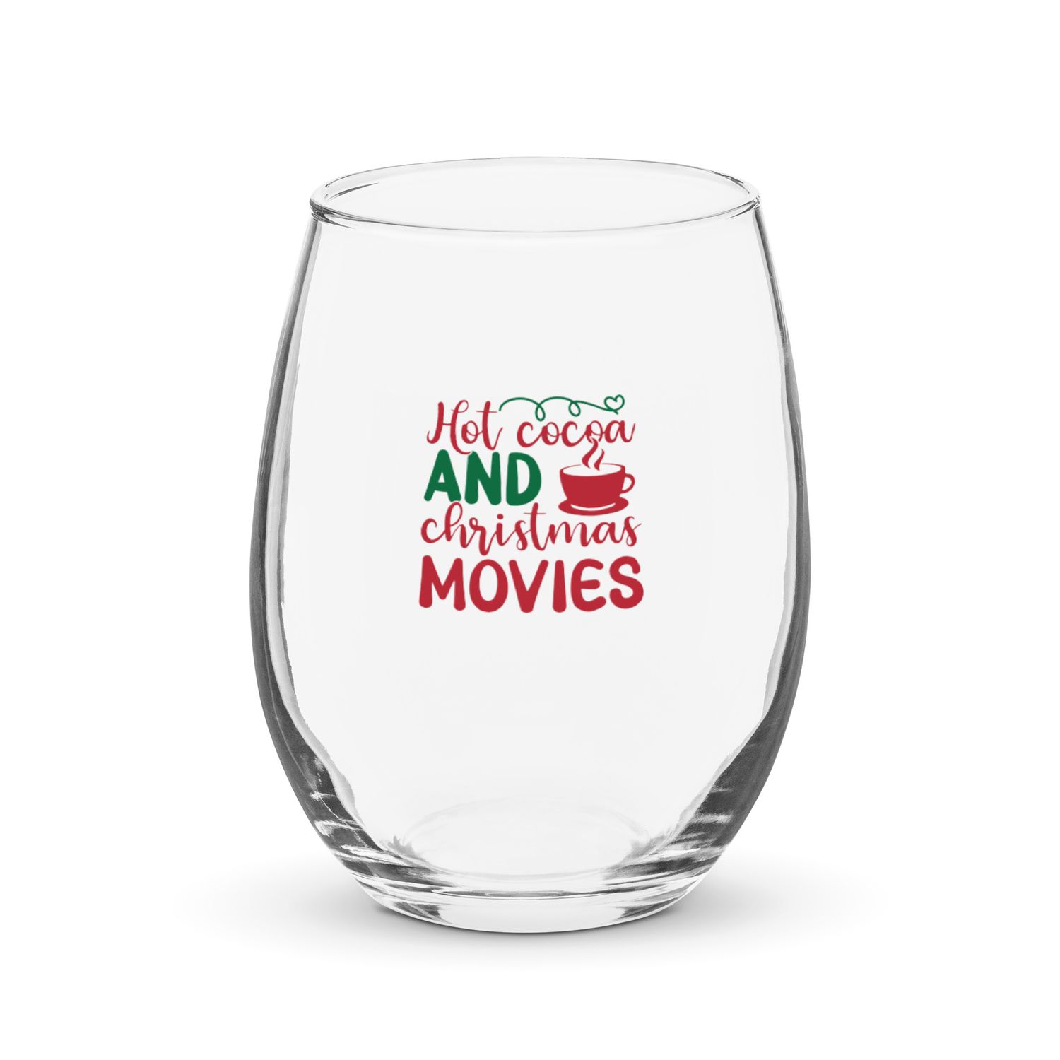 Hot Cocoa and Christmas Movies Stemless Wine Glass