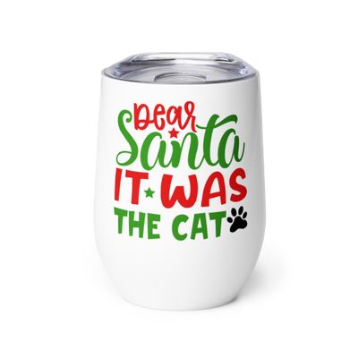 Dear Santa It Was The Cat Wine Tumbler