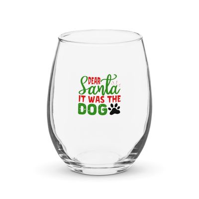 Dear Santa It Was The Dog Stemless Wine Glass - Christmas Wine Glass