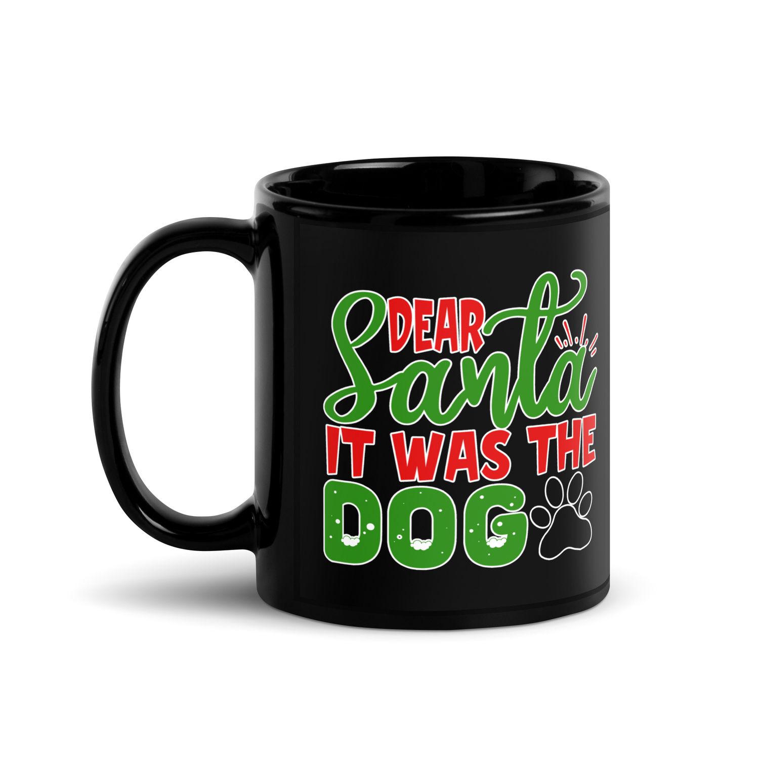 Dear Santa It Was The Dog Black Coffee Mug - Christmas Mug