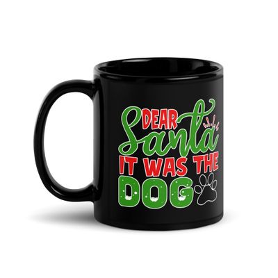 Dear Santa It Was The Dog Black Coffee Mug - Christmas Mug
