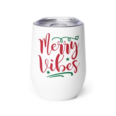 Merry Vibes Wine Tumbler - Christmas Wine Tumbler