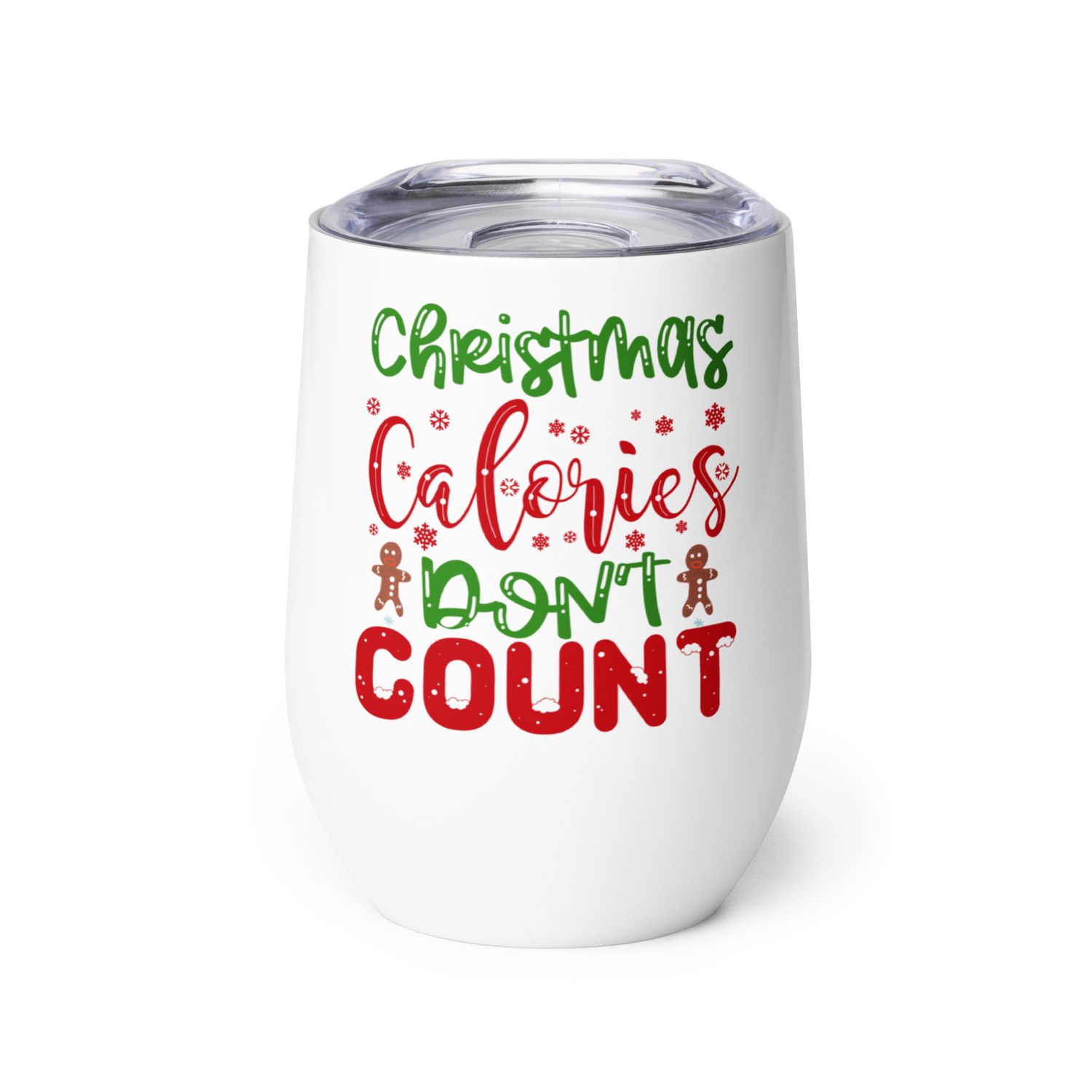 Christmas Calories Don&#39;t Count Wine Tumbler