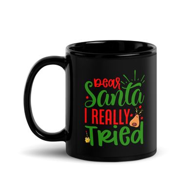 Santa I Really Tried Black Coffee Mug - Christmas Mug