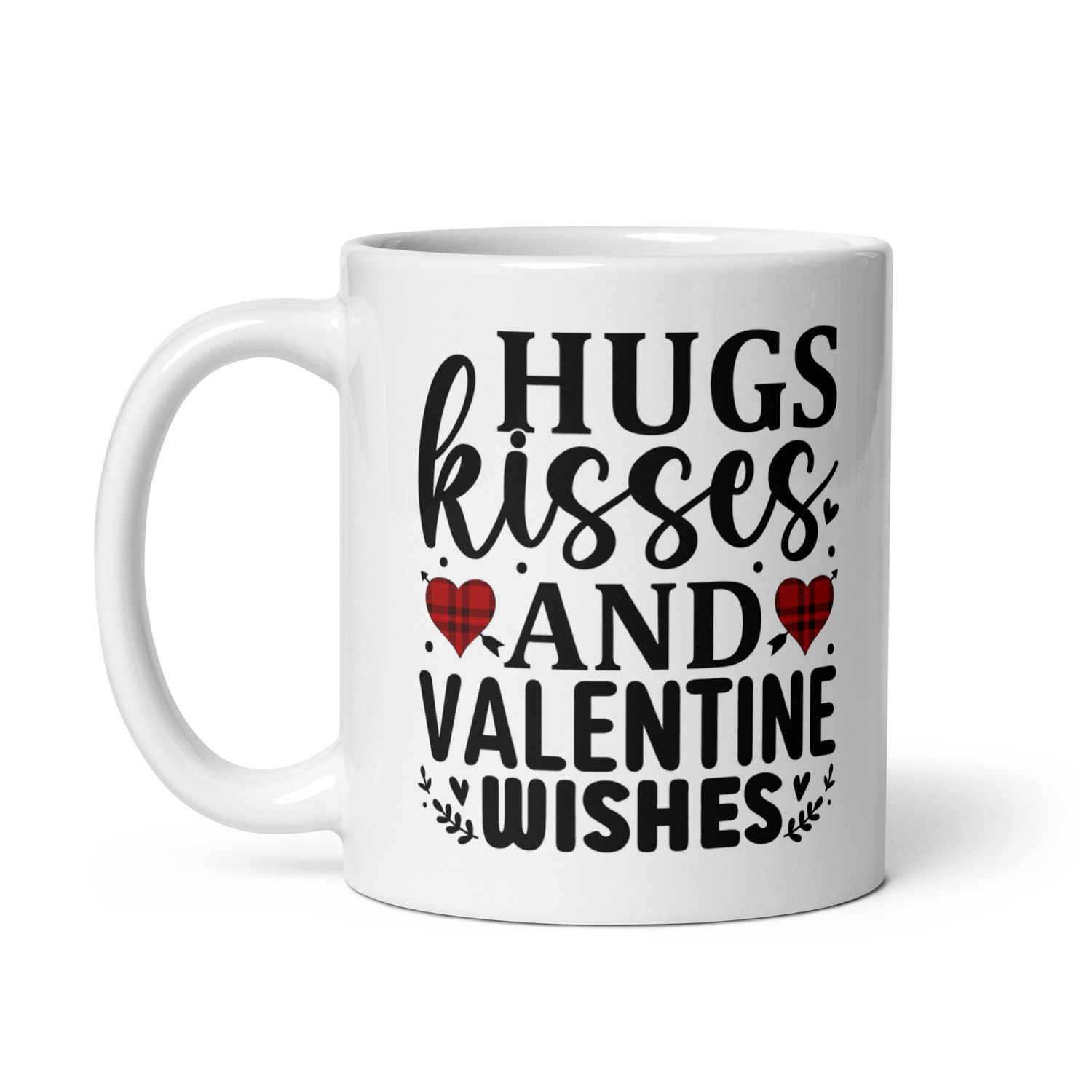 Valentine-Hugs Kisses And Valentine Wishes White Coffee Mug