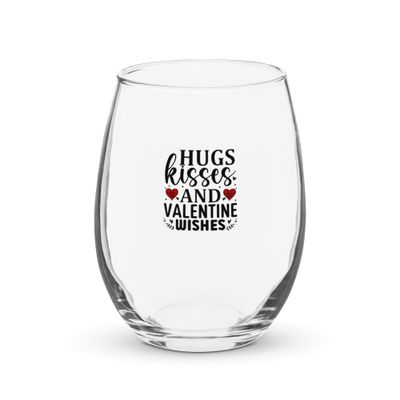 Valentine-Hugs Kisses And Valentine Wishes Stemless Wine Glass