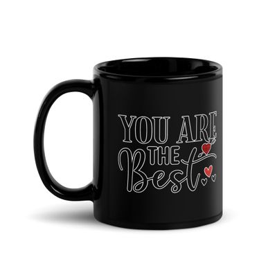 Valentine-You Are The Best Black Coffee Mug