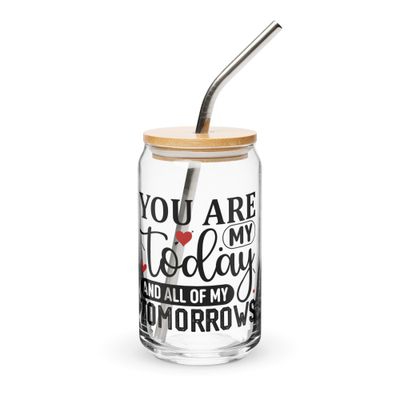 Valentine-You Are My Today And All Of My Tomorrows Can-Shaped Glass