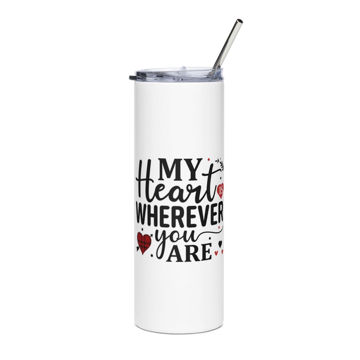 Valentine-My Heart Is Wherever You Are Stainless Steel Tumbler