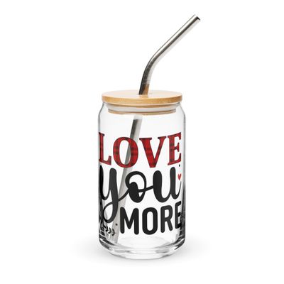 Valentine-Love You More Can-Shaped Glass