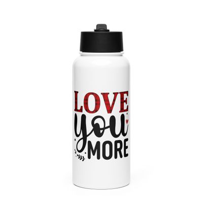 Valentine-Love You More Stainless Steel Water Bottle with a Straw Lid